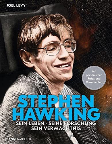 Stephen Hawking: Sein Leben, seine Forschung, sein Vermächtnis von Langen - Mueller Verlag